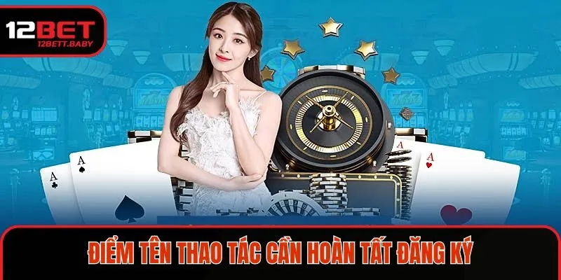 Điểm tên thao tác cần hoàn tất cho người mới