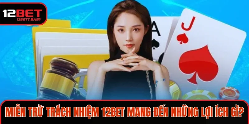 Miễn trừ trách nhiệm có ưu điểm như thế nào?
