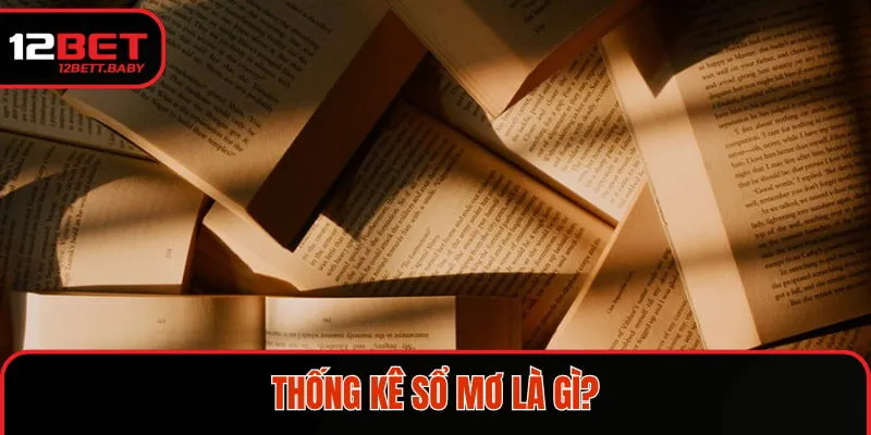 Tìm hiểu sổ mơ lô đề